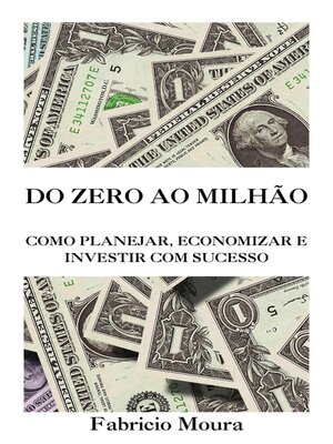 cover image of Do Zero ao Milhão